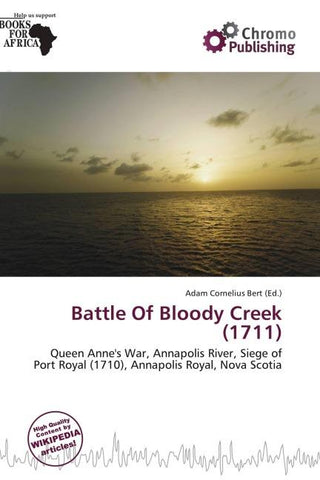 Battle Of Bloody Creek (1711)