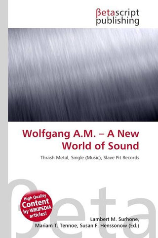 Wolfgang A.M. - A New World of Sound