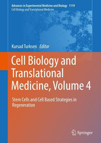 Cell Biology and Translational Medicine, Volume 4