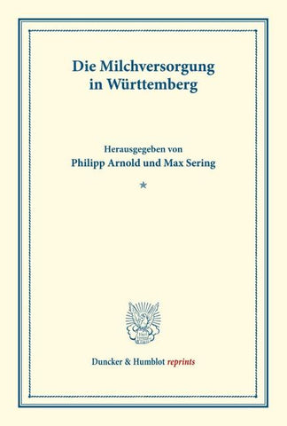 Die Milchversorgung in Württemberg.