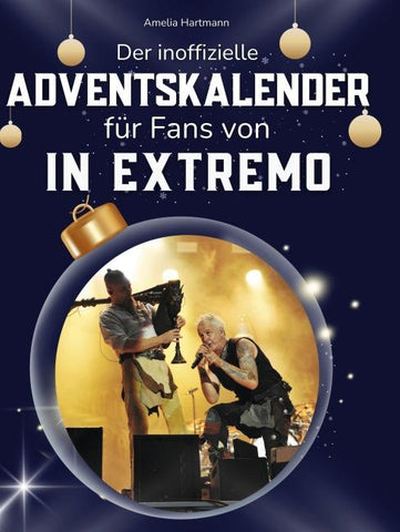 Der inoffizielle Adventskalender für Fans von In Extremo