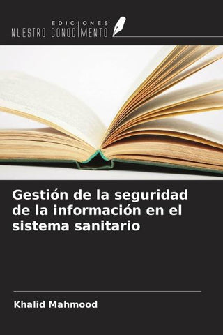 Gestión de la seguridad de la información en el sistema sanitario