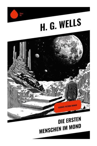 Die ersten Menschen im Mond