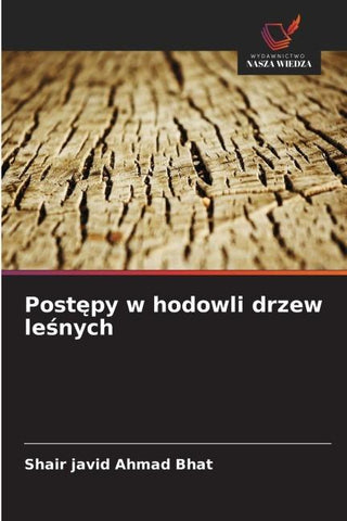 Post¿py w hodowli drzew le¿nych