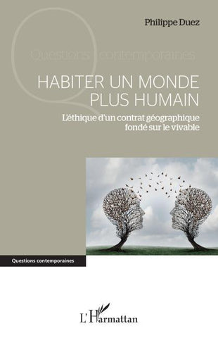 Habiter un monde plus humain