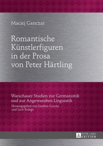 Romantische Künstlerfiguren in der Prosa von Peter Härtling