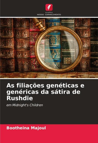 As filiações genéticas e genéricas da sátira de Rushdie