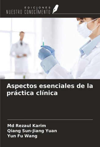Aspectos esenciales de la práctica clínica