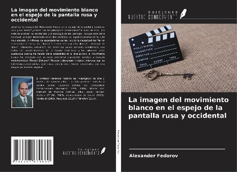 La imagen del movimiento blanco en el espejo de la pantalla rusa y occidental