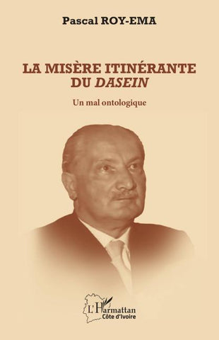 La misère itinérante du Dasein