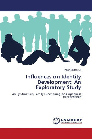 Influences on Identity Development: An Exploratory Study