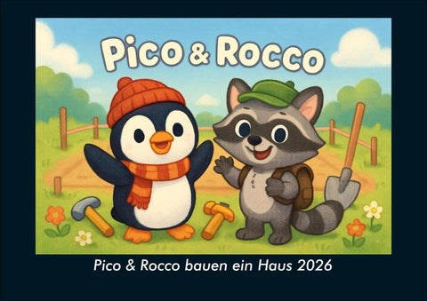 Pico & Rocco bauen ein Haus 2026 Fotokalender DIN A4