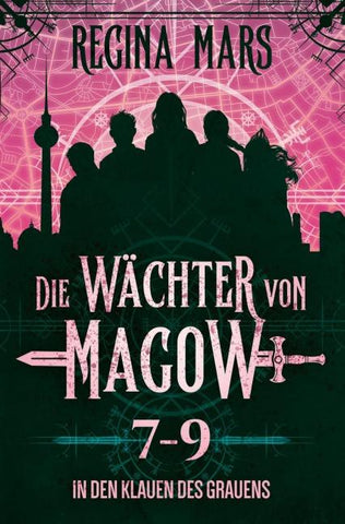 Die Wächter von Magow: In den Klauen des Grauens