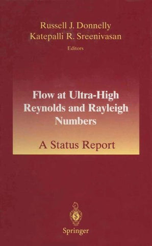 Flow at Ultra-High Reynolds and Rayleigh Numbers