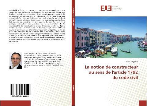 La notion de constructeur au sens de l'article 1792 du code civil