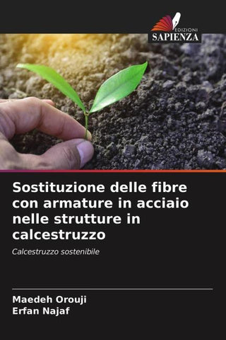 Sostituzione delle fibre con armature in acciaio nelle strutture in calcestruzzo