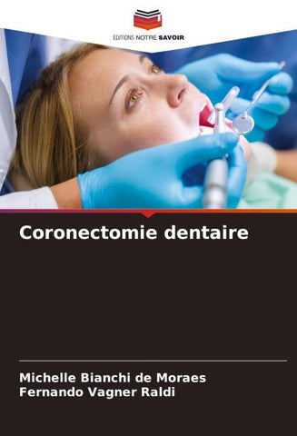 Coronectomie dentaire