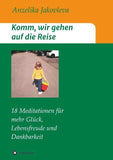 Komm, wir gehen auf die Reise