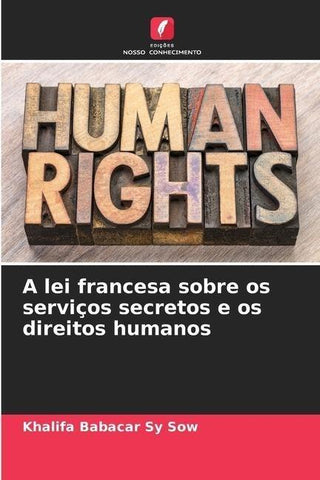 A lei francesa sobre os serviços secretos e os direitos humanos