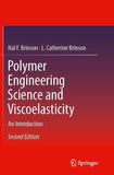 Polymer Engineering Science and Viscoelasticity