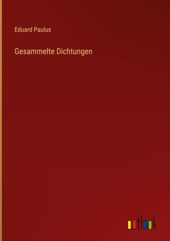 Gesammelte Dichtungen