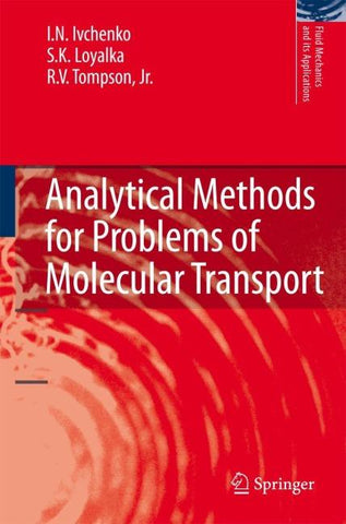 Analytical Methods for Problems of Molecular Transport