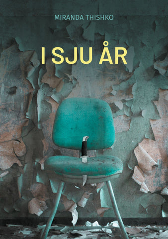 I sju år