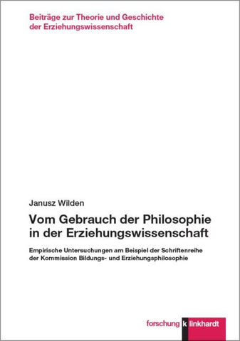 Vom Gebrauch der Philosophie in der Erziehungswissenschaft