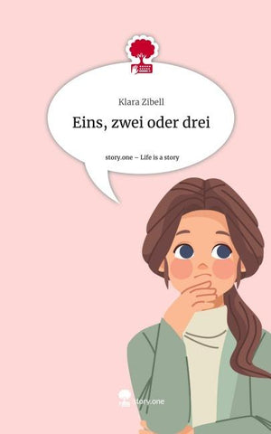 Eins, zwei oder drei. Life is a Story - story.one