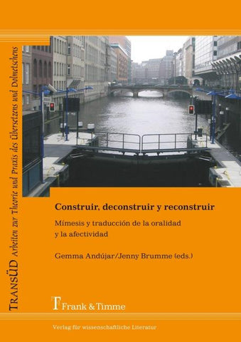 Construir, deconstruir y reconstruir