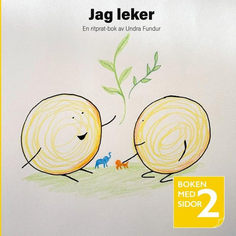 Jag leker / Jag vill vara med