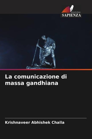 La comunicazione di massa gandhiana