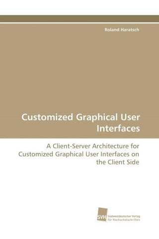 Customized Graphical User Interfaces