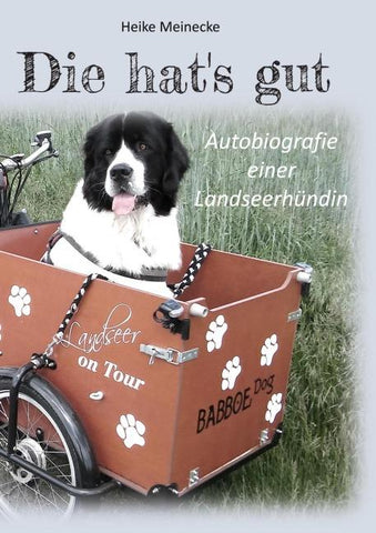 Die hat's gut