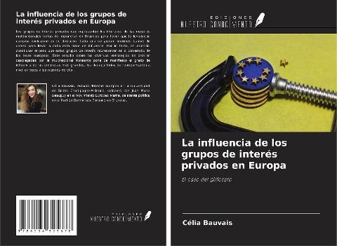 La influencia de los grupos de interés privados en Europa