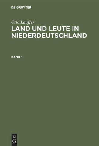 Land und Leute in Niederdeutschland. Band 1