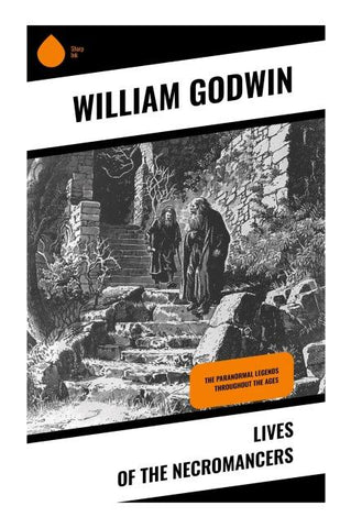 Lives of the Necromancers