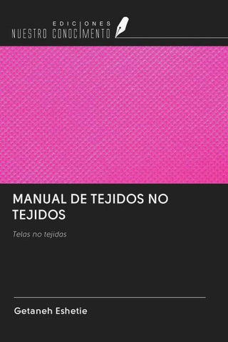 MANUAL DE TEJIDOS NO TEJIDOS