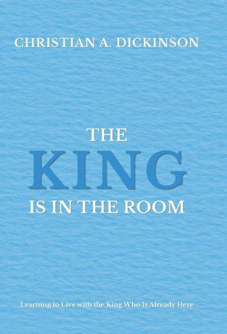 The King is in the Room