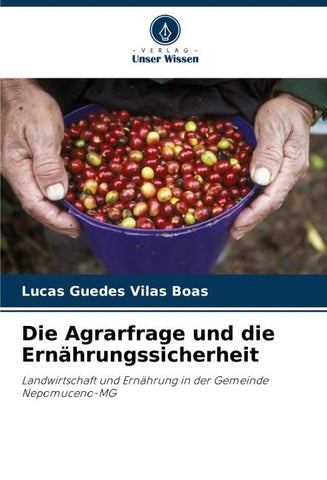 Die Agrarfrage und die Ernährungssicherheit