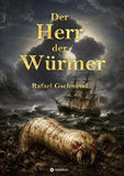 Der Herr der Würmer