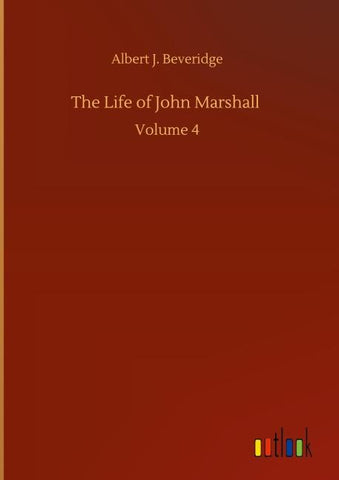 The Life of John Marshall