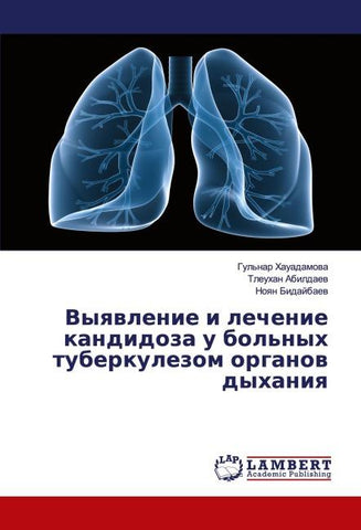 Vyqwlenie i lechenie kandidoza u bol'nyh tuberkulezom organow dyhaniq