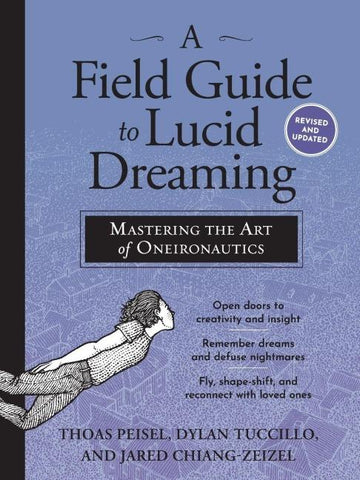 A Field Guide to Lucid Dreaming