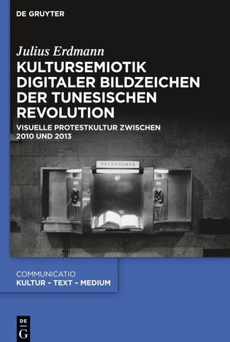 Kultursemiotik digitaler Bildzeichen der tunesischen Revolution