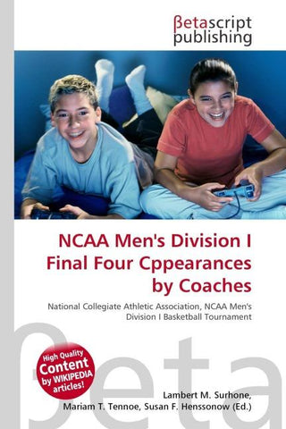 NCAA Men's Division I Final Four Cppearances by Coaches