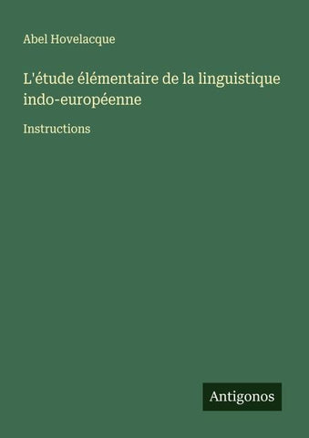 L'étude élémentaire de la linguistique indo-européenne