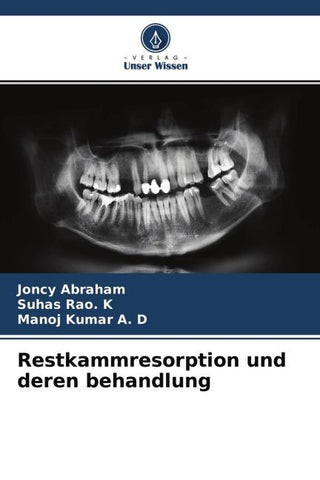 Restkammresorption und deren behandlung