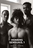 Homens Sensuais. 1