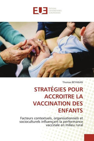 STRATÉGIES POUR ACCROITRE LA VACCINATION DES ENFANTS